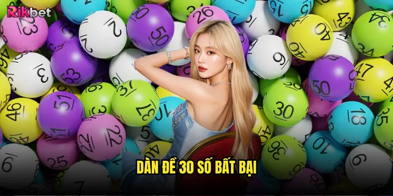 dàn đề 30 số bất bại